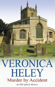 Murder by Accident - Book #4 of the Ellie Quicke