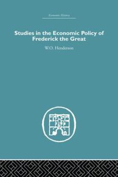 Paperback Studies in the Economic Policy of Frederick the Great Book