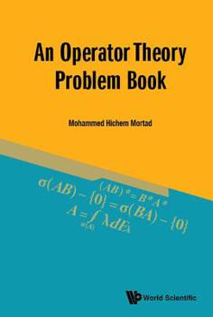 Hardcover An Operator Theory Problem Book