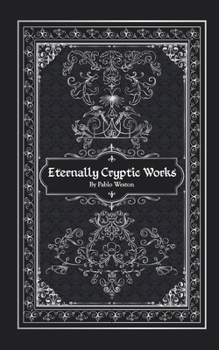 Paperback Eternally Cryptic Works Book