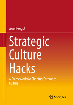 Paperback Strategic Culture Hacks: A Framework for Shaping Corporate Culture Book