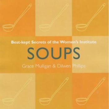 Paperback Soups : Best Kept Secrets of the Women's Institute Book