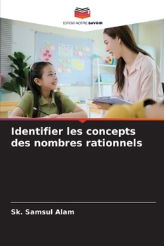 Identifier les concepts des nombres rationnels (French Edition)