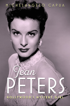 Hardcover Jean Peters: Hollywood's Mystery Girl Book