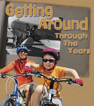 Getting Around Through the Years - Book  of the History in Living Memory