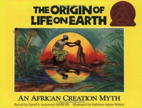 Paperback The Orgin of Life on Earth: An African Creation Myth Book