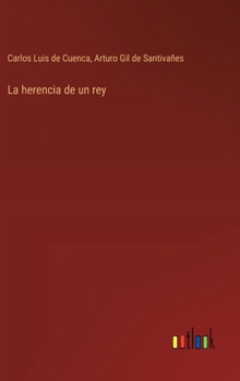 Hardcover La herencia de un rey [Spanish] Book