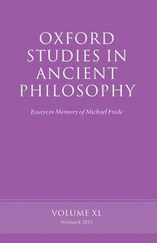 Paperback Oxford Studies in Ancient Philosophy: Essays in Memory of Michael Fredevolume 40 Book