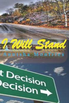 Paperback I Will Stand: His Plans For Me Didnt Change Book