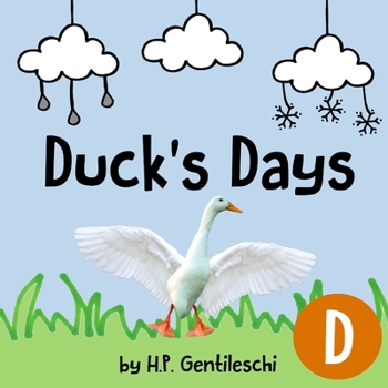 Paperback Duck's Days: The Letter D Book