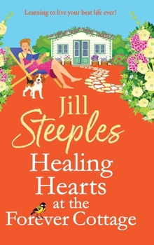 Healing Hearts at the Forever Cottage