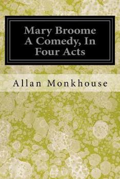 Paperback Mary Broome A Comedy, In Four Acts Book