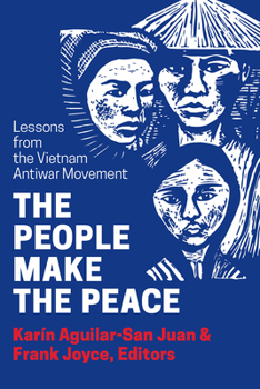 Paperback People Make the Peace: Lessons from the Vietnam Antiwar Movement Book
