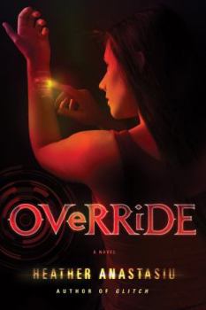 Override - Book #2 of the Glitch