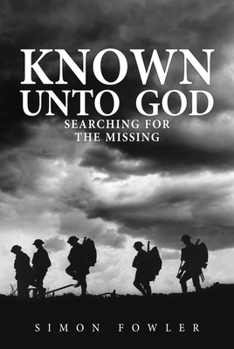 Hardcover Known Unto God: Searching for the Missing Book