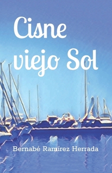 Paperback Cisne viejo sol [Spanish] Book