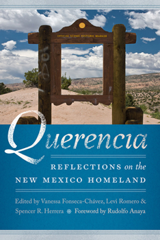 Querencia: Reflections on the New Mexico Homeland - Book  of the Querencias Series