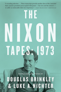 Paperback Nixon Tapes: 1973 Book