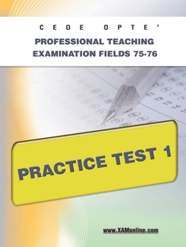 Paperback Ceoe Opte Oklahoma Professional Teaching Examination Fields 75-76 Practice Test 1 Book