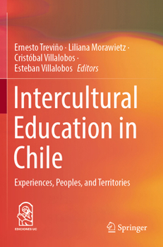 Paperback Intercultural Education in Chile: Experiences, Peoples, and Territories Book