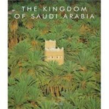 Hardcover The Kingdom of Saudi Arabia Book