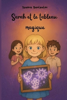 Paperback Sarah et le tableau magique [French] Book