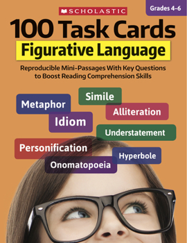 Paperback 100 Task Cards: Figurative Language: Reproducible Mini-Passages with Key Questions to Boost Reading Comprehension Skills Book