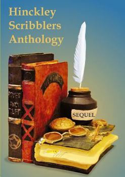 Paperback Hinckley Scribblers Anthology: Sequel Book