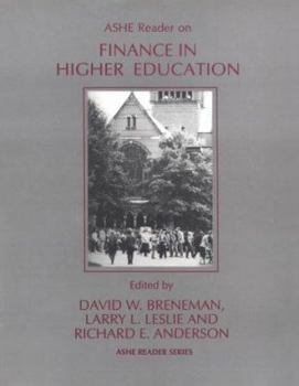 Ashe Reader on Finance in Higher Education (Ashe Reader Series)