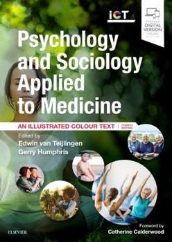 Paperback Psychology and Sociology Applied to Medicine: An Illustrated Colour Text Book