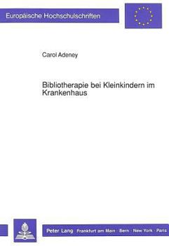 Paperback Bibliotherapie Bei Kleinkindern Im Krankenhaus [German] Book