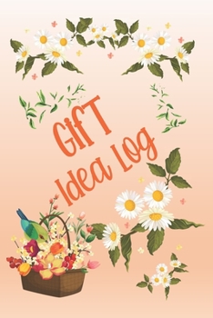 GIFT IDEA LOG: Elegant Lite Orange Cover with Birds & Flowers - Plan Your Gifts for Upcoming Events Celebrations Birthdays Anniversaries Christmas - ... Prices Shops Purchases and What Already Given