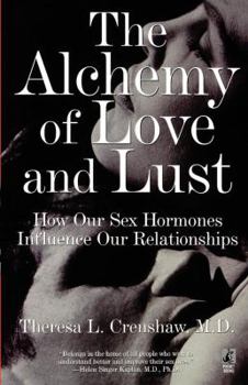 Paperback The Alchemy of Love and Lust Book