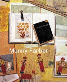 Paperback Manny Farber: About Face Book