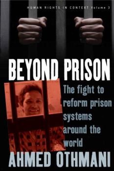 Library Binding Beyond Prison: The Fight to Reform Prison Systems Around the World Book