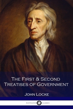 Paperback The First & Second Treatises of Government Book