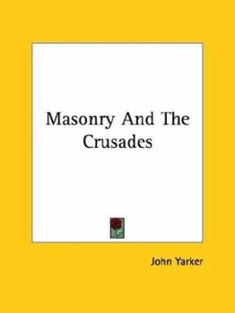 Paperback Masonry And The Crusades Book