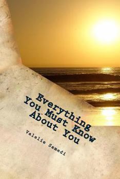 Paperback Everything You Must Know About You Book