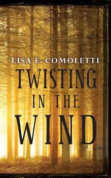 Paperback Twisting in the Wind Book