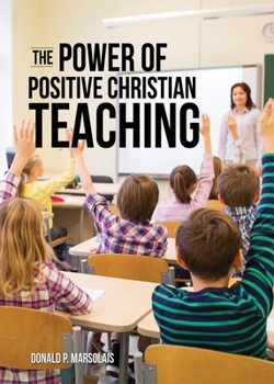 Paperback The Power of Positive Christian Teaching Book