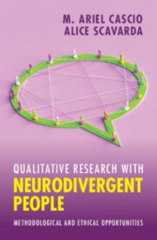 Paperback Qualitative Research with Neurodivergent People: Methodological and Ethical Opportunities Book