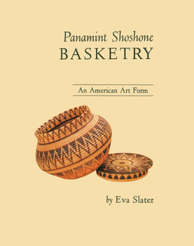 Paperback Panamint Shoshone Basketry: An American Art Form Book