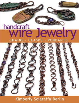 Paperback Handcraft Wire Jewelry: Chains-Clasps-Pendants Book