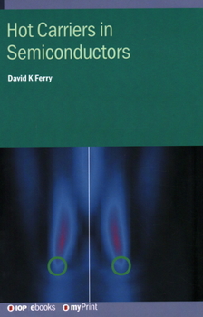 Hardcover Hot Carriers in Semiconductors Book