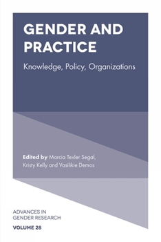 Hardcover Gender and Practice: Knowledge, Policy, Organizations Book