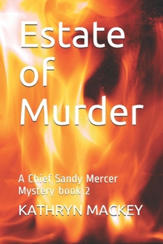 Paperback Estate of Murder: A Chief Sandy Mercer Mystery book 2 Book