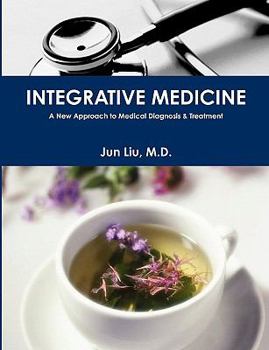 Paperback Integrative Medicine: A New Approach to Medical Diagnosis & Treatment Book