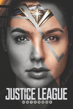 Paperback JUSTICE LEAGUE Notebook: Organize Notes, Ideas, Follow Up, Project Management, 6" x 9" (15.24 x 22.86 cm) - 110 Pages - Durable Soft Cover - Li Book