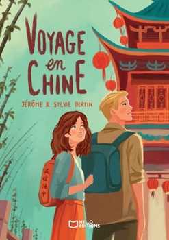 Voyage en Chine (French Edition)
