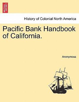 Paperback Pacific Bank Handbook of California. Book